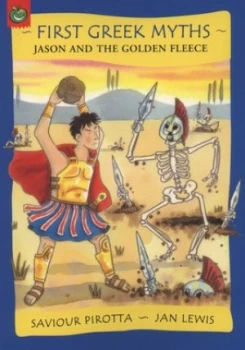 Image of Jason and the Golden Fleece by Saviour Pirotta Paperback