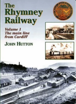 Image of The Rhymney Railway by John Hutton Book