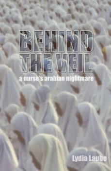 Image of Behind the Veil by Lydia Laube Paperback