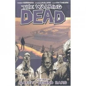 Image of Safety behind Bars by Robert Kirkman Paperback