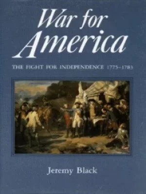 Image of War for America by Jeremy Black