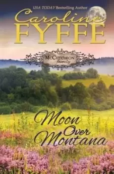 Image of Moon Over Montana - Caroline Fyffe - Paperback - Used