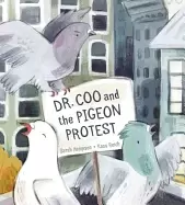 Image of dr coo and the pigeon protest