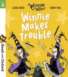Image of Read with Oxford: Stage 4: Winnie and Wilbur: Winnie Makes Trouble