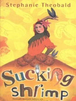 Image of Sucking Shrimp by Stephanie Theobald Paperback