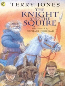 Image of The Knight and the Squire by Jones Terry Paperback