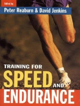 Image of Training for Speed and Endurance by Peter Reaburn and David Jenkins Paperback