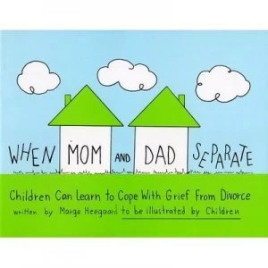 Image of When Mom and Dad Separate by Marge Eaton Heegaard Paperback