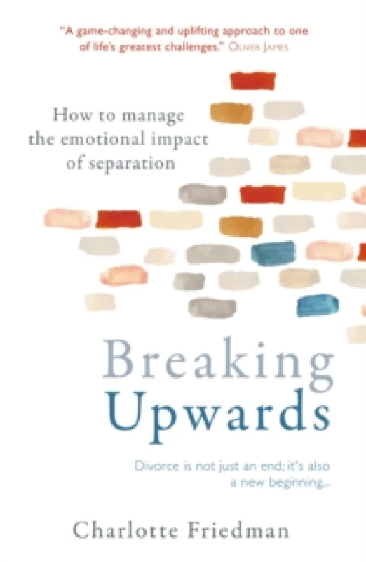 Image of Breaking Upwards : How to manage the emotional impact of separation Paperback / softback