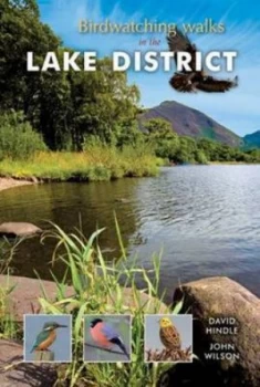 Image of Birdwatching Walks in the Lake District by David Hindle and John Wilson Paperback