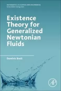 Image of Existence Theory for Generalized Newtonian Fluids by Dominic Breit