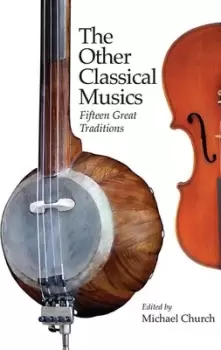 Image of The other classical musics by Michael Church