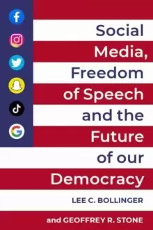 Image of Social Media, Freedom of Speech, and the Future of our Democracy