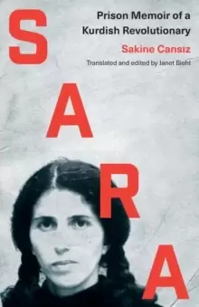 Image of Sara : Prison Memoir of a Kurdish Revolutionary
