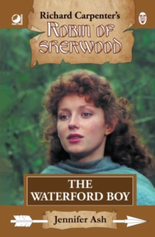 Image of Robin of Sherwood - The Waterford Boy. Hardback. By Jennifer Ash Books