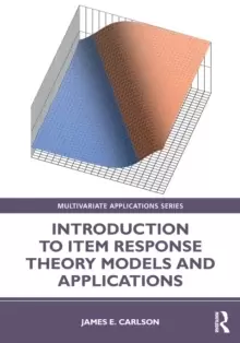 Image of Introduction to Item Response Theory Models and Applications