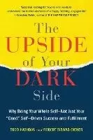 Image of The Upside of Your Dark Side by Todd B. Kashdan