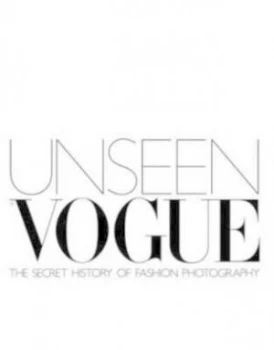 Image of Unseen Vogue by Robin Derrick Hardback