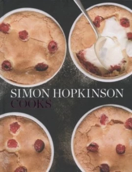 Image of Simon Hopkinson Cooks by Simon Hopkinson Hardback