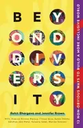 Image of beyond diversity 12 non obvious ways to build a more inclusive world