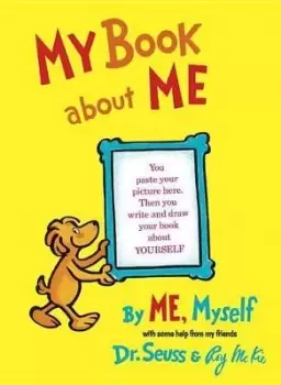 Image of My Book About Me By ME Myself by Dr. Seuss