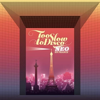 Image of Various Artists - Too Slow To Disco Neo &iquest; En France CD