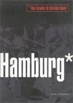 Image of Hamburg by Alan Clayson Paperback