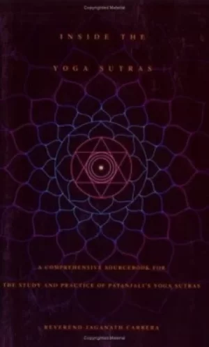 Image of Inside the yoga sutras by Jaganath Carrera