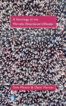 Image of A Sociology of the Mentally Disordered Offender by Tom Mason Paperback