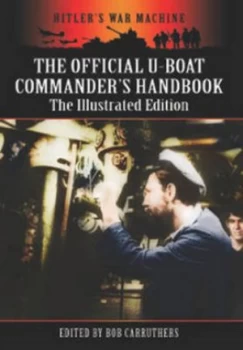 Image of The Official U-Boat Commanders Handbook by Bob Carruthers Paperback