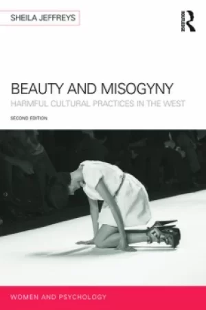 Image of Beauty and MisogynyHarmful cultural practices in the West