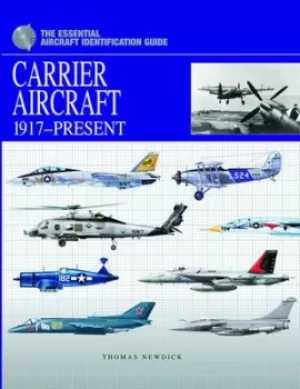 Image of Carrier aircraft 1917-present by Thomas Newdick