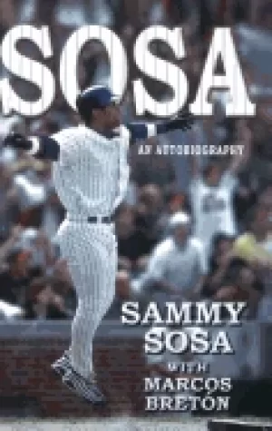 Image of sammy sosa an autobiography