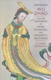 Image of Emperor Wu Zhao and Her Pantheon of Devis, Divinities, and Dynastic Mothers