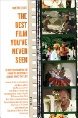 Image of best film youve never seen 30 directors champion the forgotten or criticall
