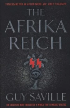 Image of The Afrika Reich by Guy Saville Paperback