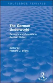 Image of The German Underworld by Richard J Evans Paperback