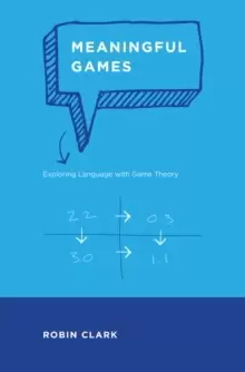 Image of Meaningful Games : Exploring Language with Game Theory
