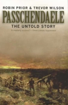 Image of Passchendaele by Robin Prior Paperback