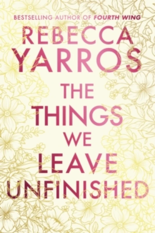 Image of The Things We Leave Unfinished Hardback