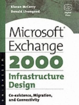 Image of Microsoft Exchange 2000 Infrastructure Design by Kieran Mccorry Book