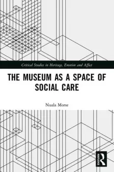 Image of The Museum as a Space of Social Care