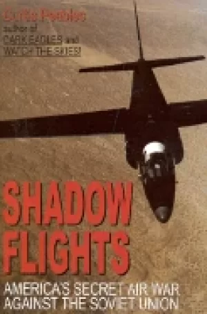 Image of shadow flights americas secret air war against the soviet union