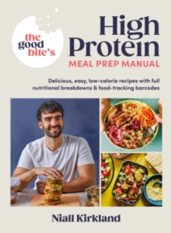 Image of The Good Bite High Protein Meal Prep by Niall Kirkland - Non Fiction - Hardback Niall Kirkland & The Good Bite Books