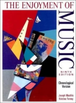 Image of The Enjoyment of Music by Joseph Machlis Paperback