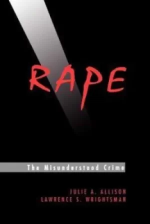 Image of Rape the misunderstood crime by Julie A. Allison