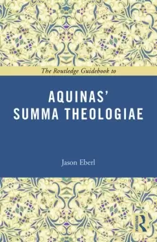 Image of The Routledge Guidebook to Aquinas' Summa Theologiae