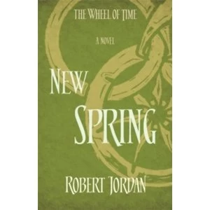 Image of New Spring : A Wheel of Time Prequel