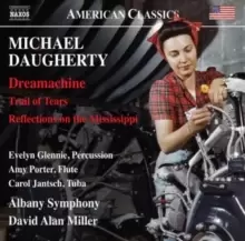 Image of Michael Daugherty: Dreamachine