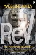 Image of rev the machine dynasty book iii